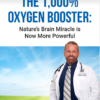 The 1,000% Oxygen Booster