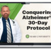 Conquering Alzheimer's 30-Day Protocol + 10 Free e-Reports